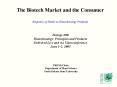 The Biotech Market and the Consumer PowerPoint PPT Presentation