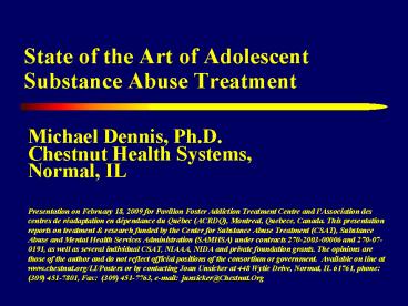 State of the Art of Adolescent Substance Abuse Treatment
