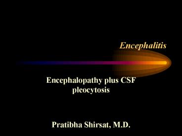 Encephalitis