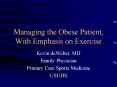 Managing the Obese Patient, With Emphasis on Exercise PowerPoint PPT Presentation
