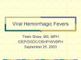 Viral Hemorrhagic Fevers PowerPoint PPT Presentation