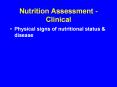 Nutrition%20Assessment%20-%20Clinical PowerPoint PPT Presentation