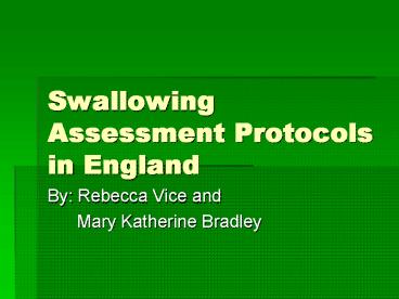 Swallowing Assessment Protocols in England
