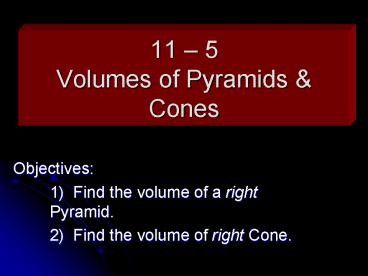 11 5 Volumes of Pyramids