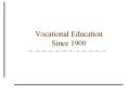 Vocational Education Since 1900 PowerPoint PPT Presentation