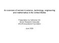 An overview of women in science, technology, engineering and mathematics in the United States Presen PowerPoint PPT Presentation