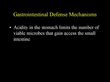 Gastrointestinal Defense Mechanisms