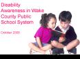 Disability Awareness in Wake County Public School System October 2008 PowerPoint PPT Presentation
