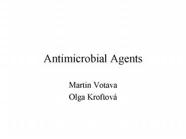Antimicrobial Agents
