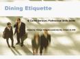 Dining Etiquette PowerPoint PPT Presentation