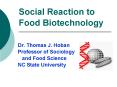 Social Reaction to Food Biotechnology PowerPoint PPT Presentation
