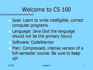 Welcome to CS 100