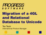 Migration%20of%20a%204GL%20and%20Relational%20Database%20to%20Unicode