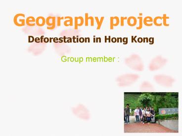 Geography project Deforestation in Hong Kong