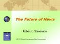 The Future of News PowerPoint PPT Presentation