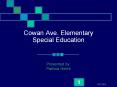 Cowan%20Ave.%20Elementary%20Special%20Education PowerPoint PPT Presentation