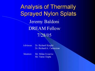 Analysis of Thermally Sprayed Nylon Splats