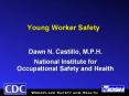 Young Worker Safety PowerPoint PPT Presentation