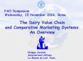 The Dairy Value Chain and Comparative Marketing Systems: An Overview PowerPoint PPT Presentation