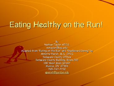 Eating Healthy on the Run