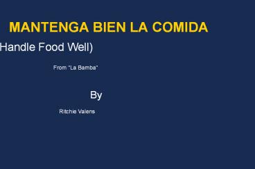 MANTENGA BIEN LA COMIDA