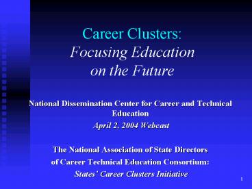 Career Clusters: Focusing Education on the Future