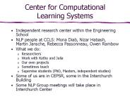 Center for Computational Learning Systems