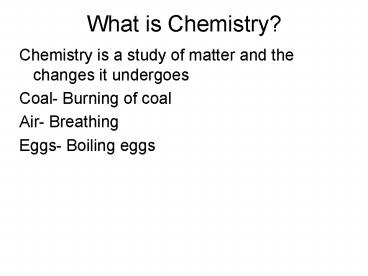 What is Chemistry