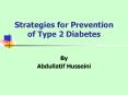 Strategies for Prevention of Type 2 Diabetes PowerPoint PPT Presentation