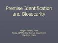 Premise Identification and Biosecurity  Morgan Farnell, Ph.D. Texas A PowerPoint PPT Presentation