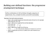 Building user-defined functions: the progressive envelopment technique