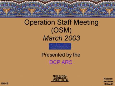 Operation Staff Meeting OSM March 2003