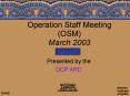 Operation Staff Meeting OSM March 2003 PowerPoint PPT Presentation