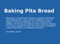 Pita bread, a staple food in Israel, is cooked at extremely high temperatures, which cause the flatt PowerPoint PPT Presentation