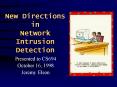 New Directions in   Network Intrusion Detection PowerPoint PPT Presentation