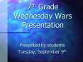 7th Grade Wednesday Wars Presentation PowerPoint PPT Presentation