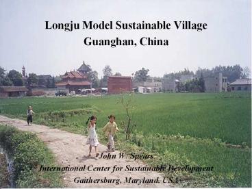 Longju Model Sustainable Village