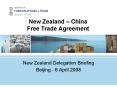New Zealand China Free Trade Agreement PowerPoint PPT Presentation