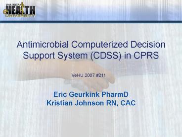 Antimicrobial Computerized Decision Support System CDSS in CPRS