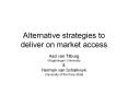 Alternative strategies to deliver on market access PowerPoint PPT Presentation