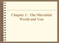 Chapter 1: The Microbial World and You PowerPoint PPT Presentation