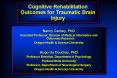 Cognitive Rehabilitation Outcomes for Traumatic Brain Injury PowerPoint PPT Presentation