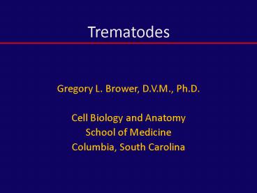Trematodes