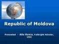 Republic of Moldova PowerPoint PPT Presentation