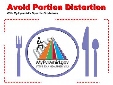 Avoid Portion Distortion