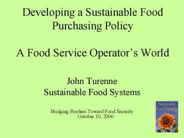Developing a Sustainable Food Purchasing Policy A Food Service Operator