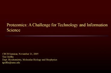 Proteomics: A Challenge for Technology and Information Science