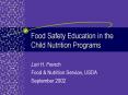 Food Safety Education in the Child Nutrition Programs PowerPoint PPT Presentation