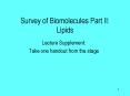 Survey of Biomolecules Part II: Lipids PowerPoint PPT Presentation