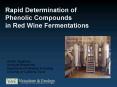 Rapid Determination of Phenolic Compounds in Red Wine Fermentations PowerPoint PPT Presentation